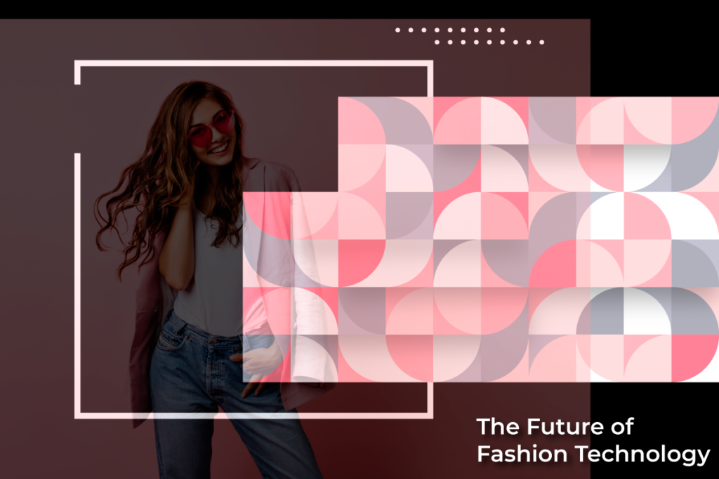 Fashion Tech Week 2023 Overview